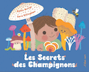 Secrets des Champignons (Les)